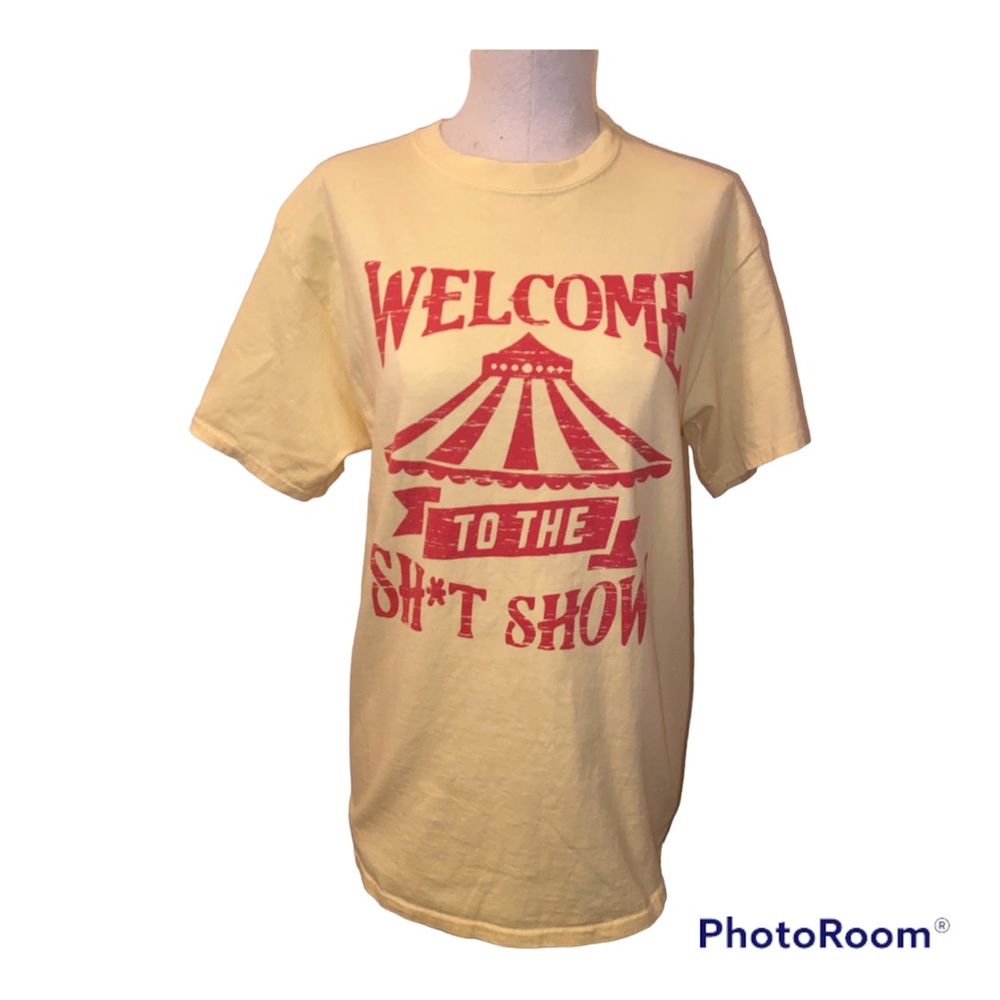 Port & Company Size Medium T-Shirt ‘Welcome to the sh*t show’